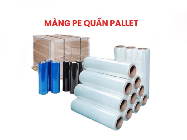 Sản Xuất và Cung Cấp Màng PE Quấn Pallet